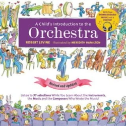 A Childs Introduction to the Orchestra (Revised and Updated)
