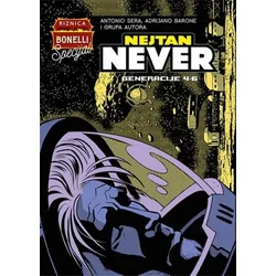 Nejtan Never 1: Generacije 4-6