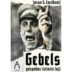 Gebels - Gospodar istine i laži