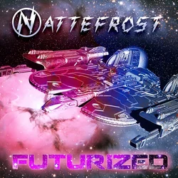 Nattefrost - Futurized (Limited Edition) (LP)