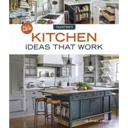 All New Kitchen Ideas that Work