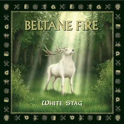 Beltane Fire - White Stag (LP)