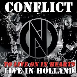 Conflict - To Live On In Hearts - Live In Holland (CD)