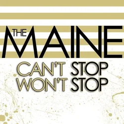 Maine - Cant Stop Wont Stop (Reissue) (15th Anniversary Edition) (LP)