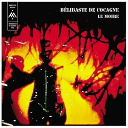 Le Cercle Des Mallissimalistes - Bélibaste De Cocagne - Le Moire (LP)