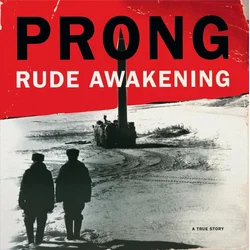 Prong - Rude Awakening (LP)