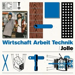Jolle - Wirtschaft Arbeit Technik (Limited Edition) (LP)
