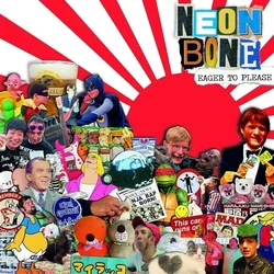 Neon Bone - Eager To Please (LP)