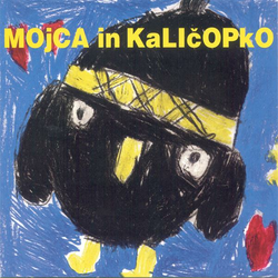 CD otroške pesmice MOJCA IN KALIČOPKO