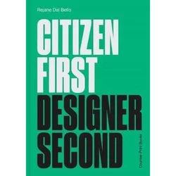 Citizen First, Designer Second