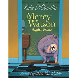 Mercy Watson: Fights Crime