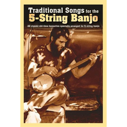 TRADITIONAL SONGS FOR THE 5-STRING BANJO