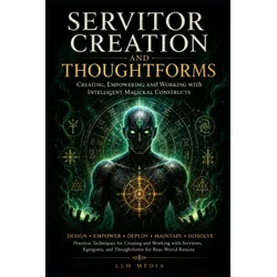 Servitor Creation and Thoughtforms