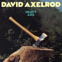 David Axelrod - Heavy Axe (Reissue) (180 g) (LP)