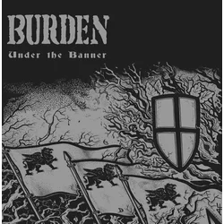 Burden - Under The Banner (LP)
