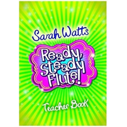 WATTS:READY,STEADY FLUTE! TEACHER BOOK