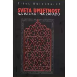 Sveta umjetnost na Istoku i Zapadu: njena naeela i metodi