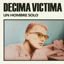 Decima Victima - Un Hombre Solo (Reissue) (LP)