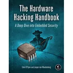 Hardware Hacking Handbook