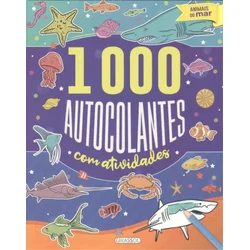 ANIMAIS DO MAR (1000 AUTOCOLANTES COM ACTIVIDADES)