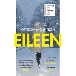 Ottessa Moshfegh - Eileen