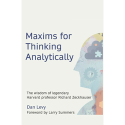 Maxims for Thinking Analytically