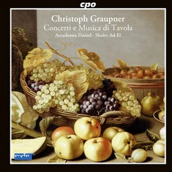 GRAUPNER:CONCERTI E MUSICA DI TAVOLA