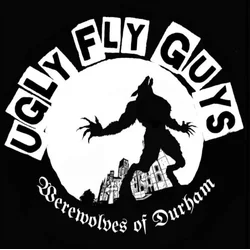 Ugly Fly Guys - Werewolves Of Durham (LP)