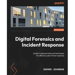 Digital Forensics and Incident Response - Third Edition