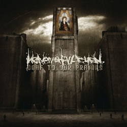 Heaven Shall Burn - Deaf To Our Prayers (Reissue) (180 g) (LP)
