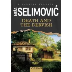 Dervish and the death - Meša Selimović