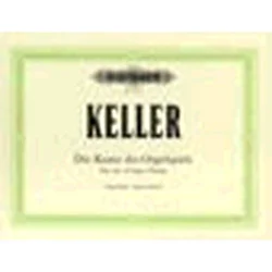 KELLER: DIE KUNST DES ORGELSPIELS NOTE