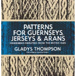 Patterns for Guernseys, Jerseys & Arans