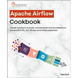 Apache Airflow Cookbook
