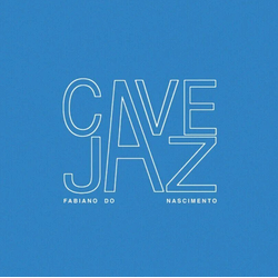 Fabiano Do Nascimento - Cavejaz (LP)