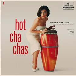 Bebo Valdes - Hot Cha Chas (Limited Edition) (Reissue) (180 g) (LP)