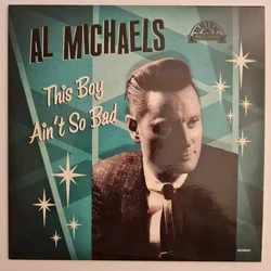 Al Michaels - This Boy Aint so Bad (LP)