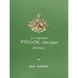 CLASSENS:LE NOUVEAU VIOLON CLASSIQUE B