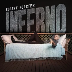 Robert Forster - Inferno (Deluxe Edition) (LP)