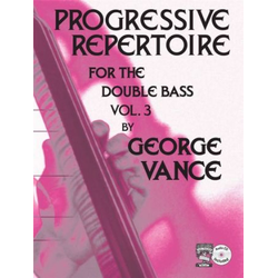 VANCE:PROGRESSIVE REPERTOIRE FOR THE DOUBLE BASS VOL.3 + AUDIO ACCESS