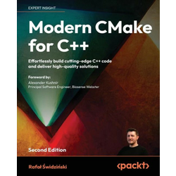 Modern CMake for C++ - Second Edition