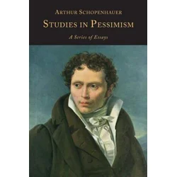 Studies in Pessimism