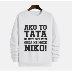 MAFIMI Muški duks Ako to tata ne može popraviti onda ne može niko, Beli