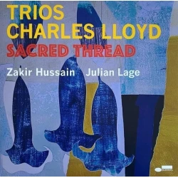 Charles Lloyd - Trios: Sacred Thread (LP)
