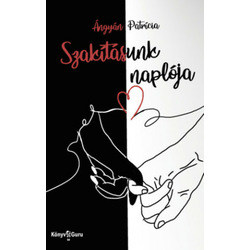 Szakításunk naplója