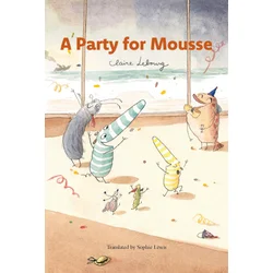 A Party for Mousse