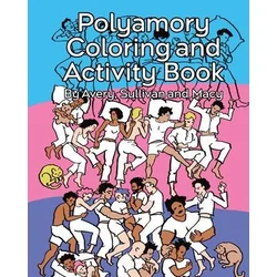 Polyamory Coloring and Activity Book