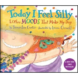 TODAY I FEEL SILLY & OTHER MOODS THAT