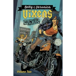 Betty & Veronica: Vixens Vol. 2