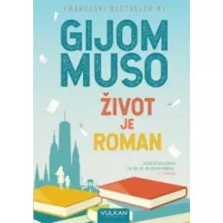 Život je roman - Gijom Muso